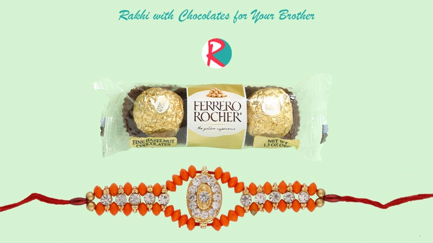 Send Rakhi with Chocolates to Your Brother This Rakhi